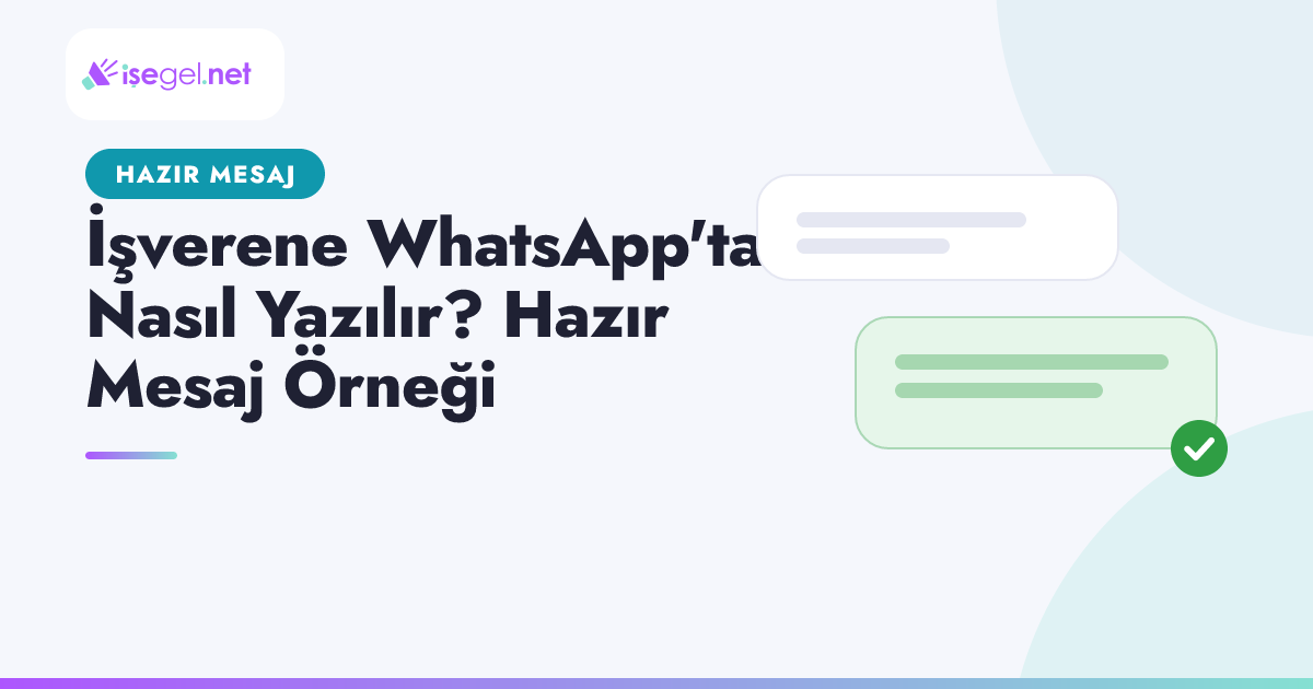 İşverene WhatsApp'tan Nasıl Yazılır? Hazır Mesaj Örneği