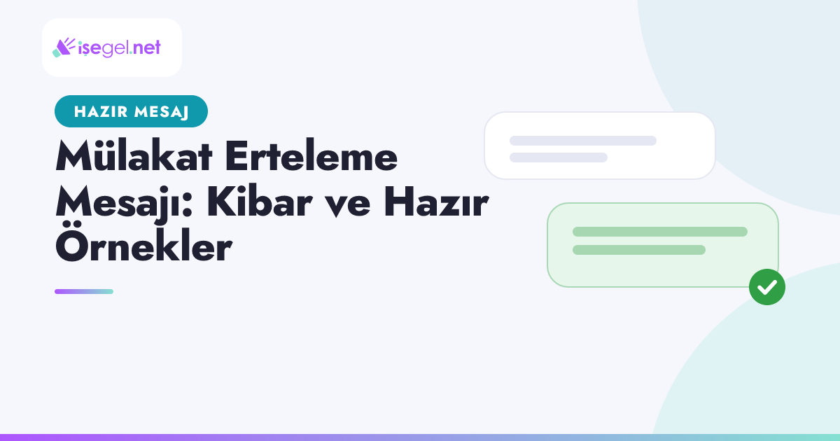 Mülakat Erteleme Mesajı: Kibar ve Hazır Örnekler