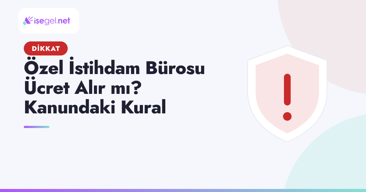 Özel İstihdam Bürosu Ücret Alır mı? Kanundaki Kural